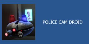 Kamera droid (rendőrségi)