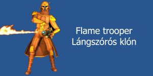 Flametrooper – lángszórós klón