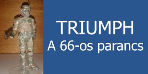 Triumph – A hatvanhatos parancs